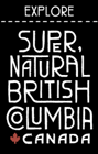 Explore Super Natural British Columbia